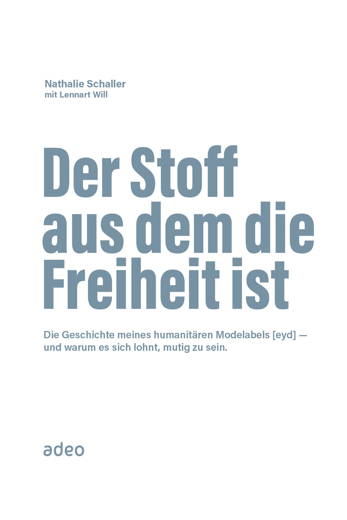 Book "Der Stoff, aus dem die Freiheit ist"